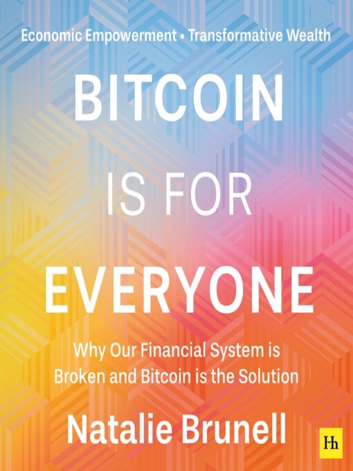 Title details for Bitcoin is for Everyone by Natalie Brunell - Wait list